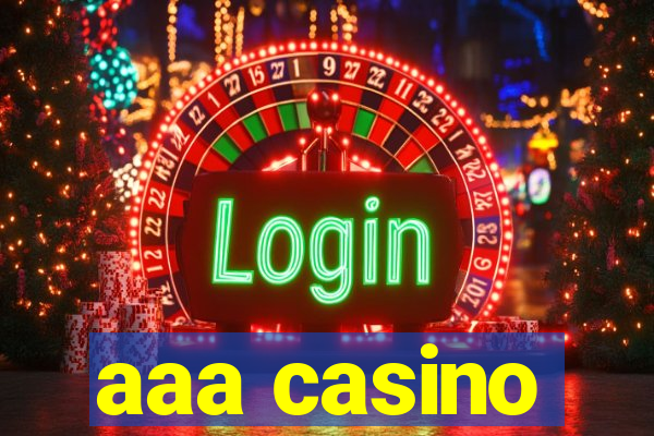 aaa casino