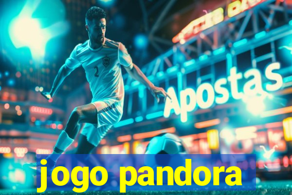 jogo pandora