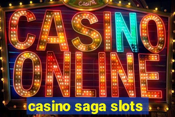 casino saga slots