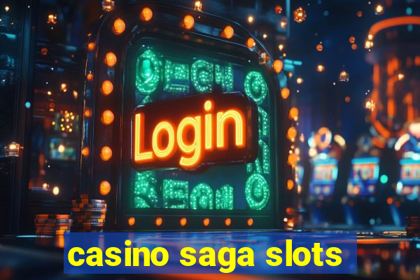 casino saga slots