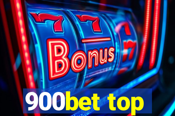 900bet top