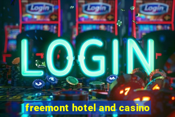 freemont hotel and casino