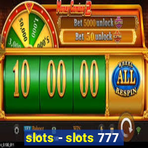 slots - slots 777