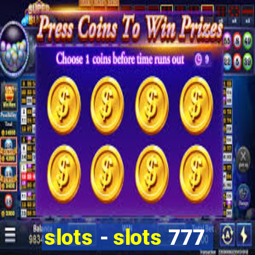 slots - slots 777