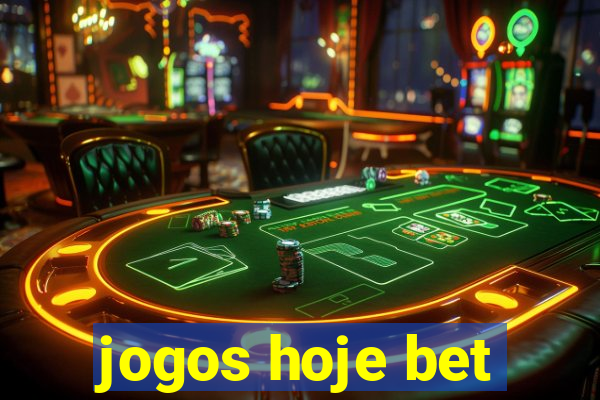 jogos hoje bet