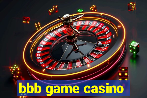 bbb game casino