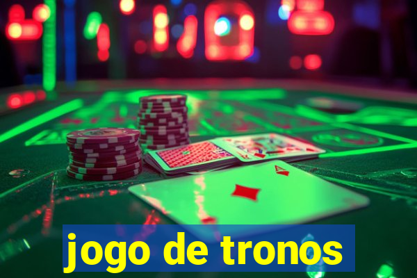 jogo de tronos