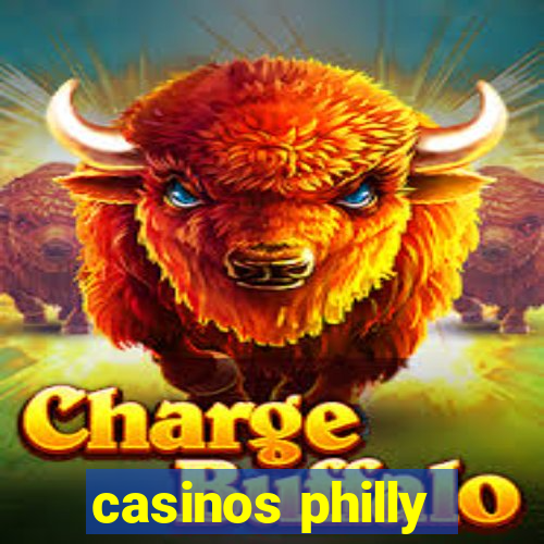 casinos philly