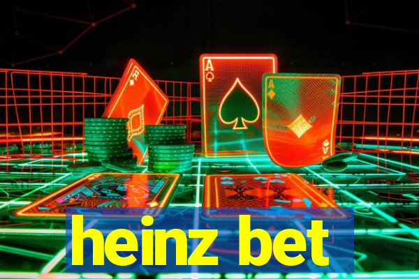 heinz bet