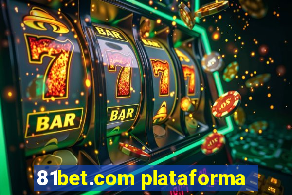 81bet.com plataforma