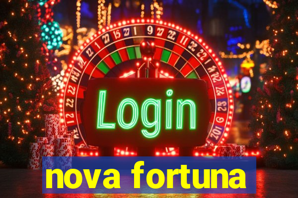 nova fortuna