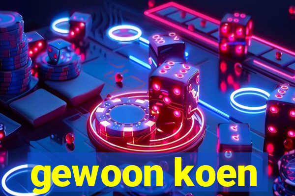 gewoon koen