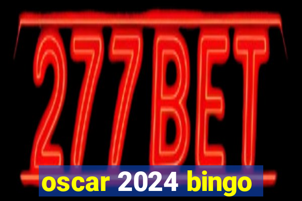 oscar 2024 bingo