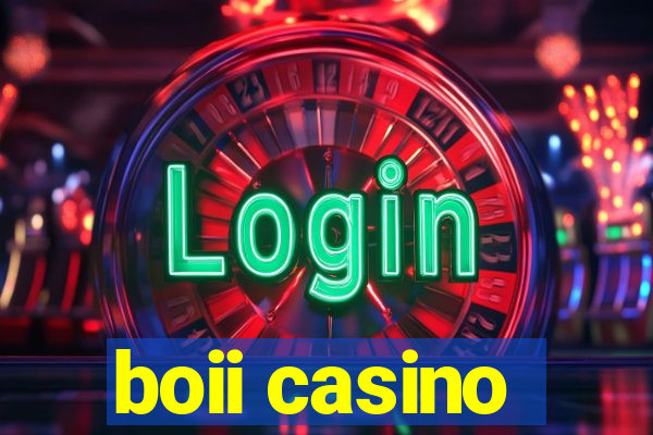 boii casino