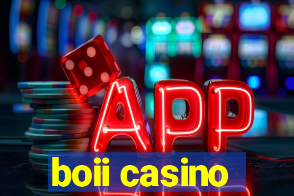 boii casino