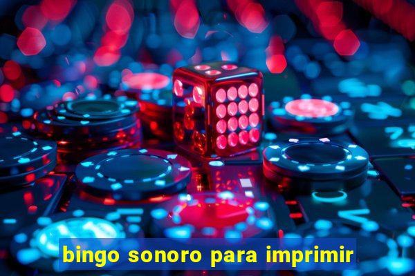 bingo sonoro para imprimir