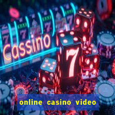 online casino video slot games