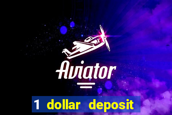 1 dollar deposit casino nz 2022