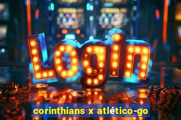 corinthians x atlético-go