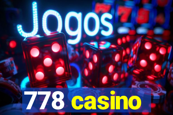 778 casino