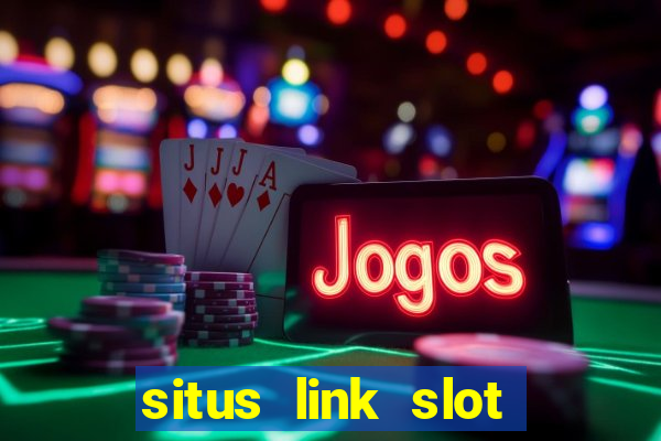 situs link slot gacor 2023 gampang maxwin