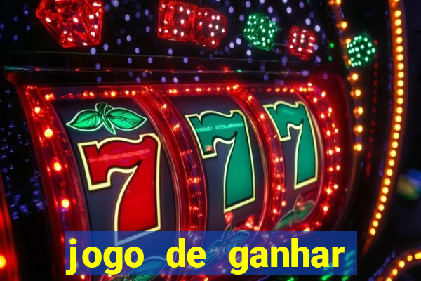 jogo de ganhar dinheiro com b么nus