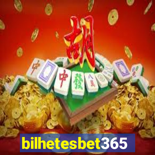 bilhetesbet365