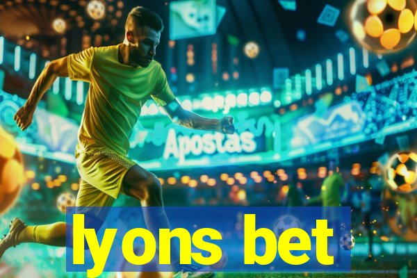 lyons bet