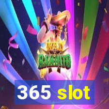 365 slot