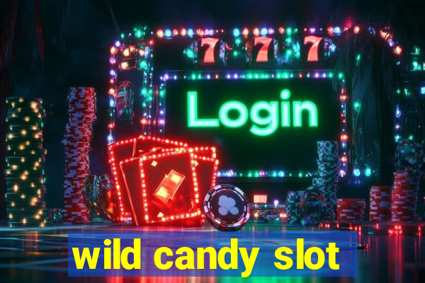 wild candy slot