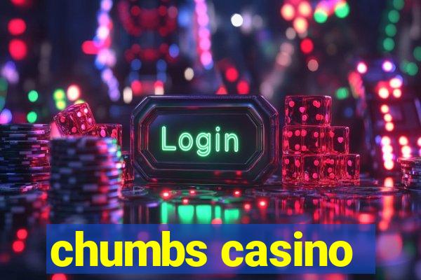 chumbs casino