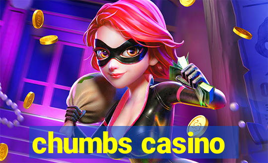 chumbs casino