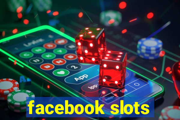 facebook slots