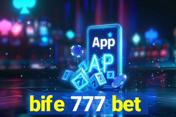 bife 777 bet