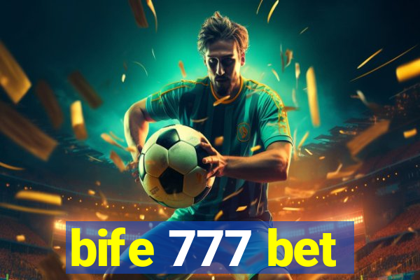 bife 777 bet