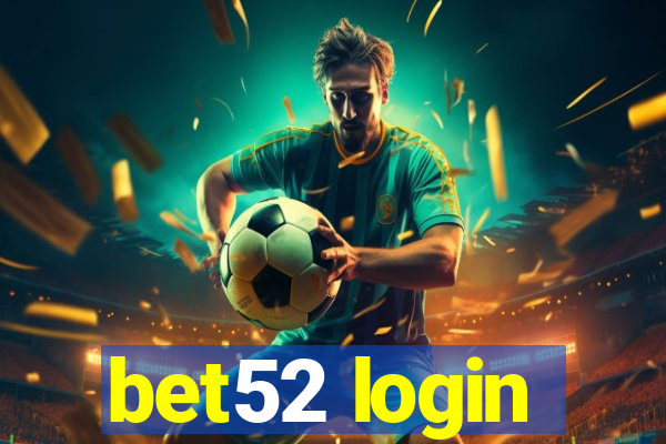 bet52 login