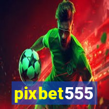 pixbet555