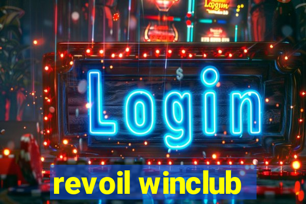 revoil winclub