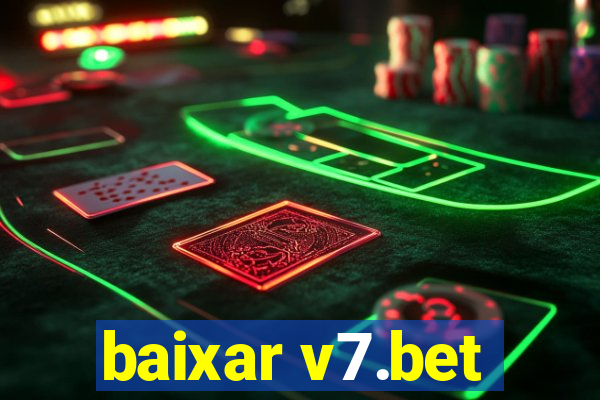 baixar v7.bet