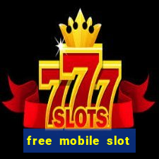 free mobile slot machine games