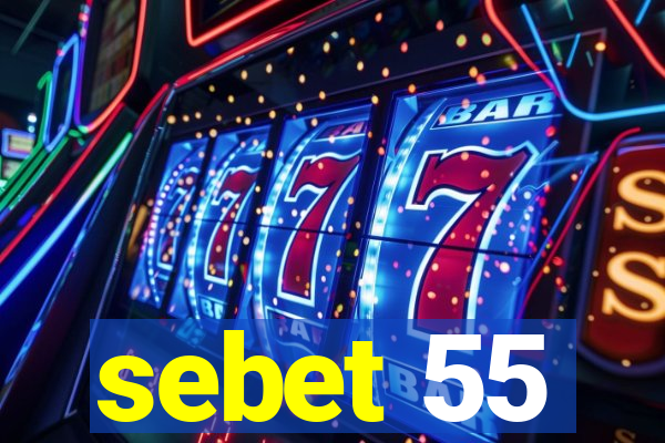 sebet 55