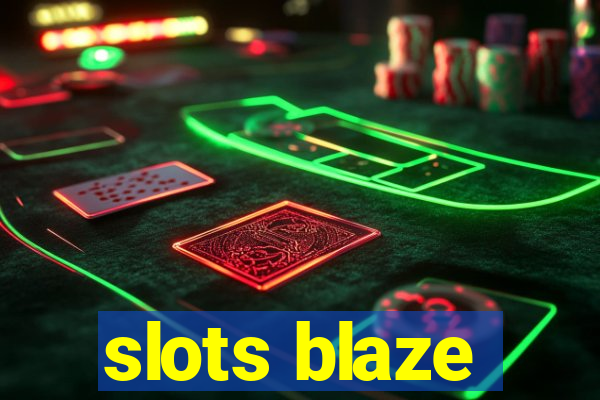 slots blaze