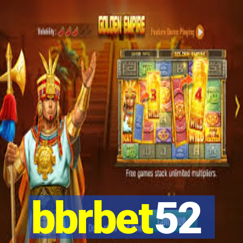 bbrbet52