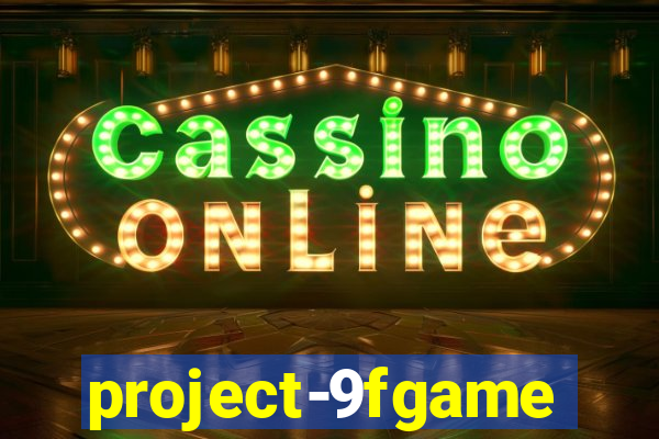 project-9fgame