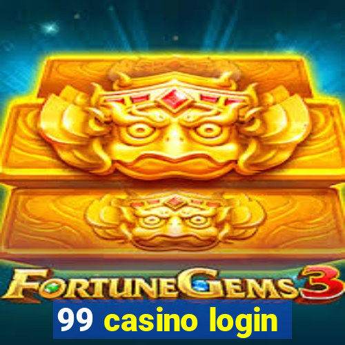 99 casino login