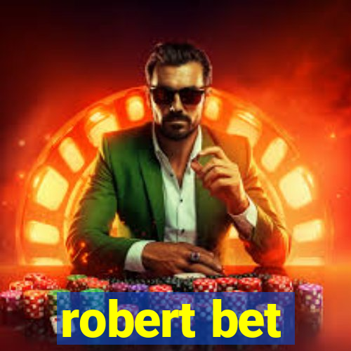 robert bet