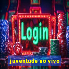 juventude ao vivo