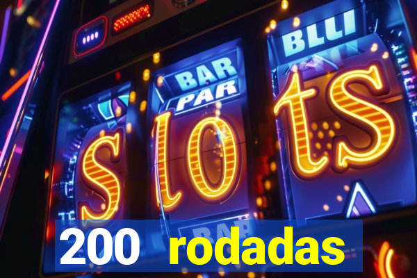 200 rodadas gr谩tis betano