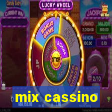 mix cassino