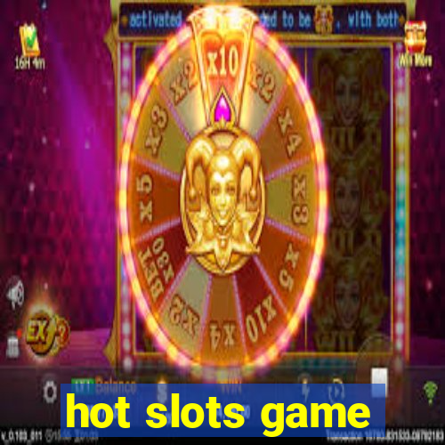 hot slots game